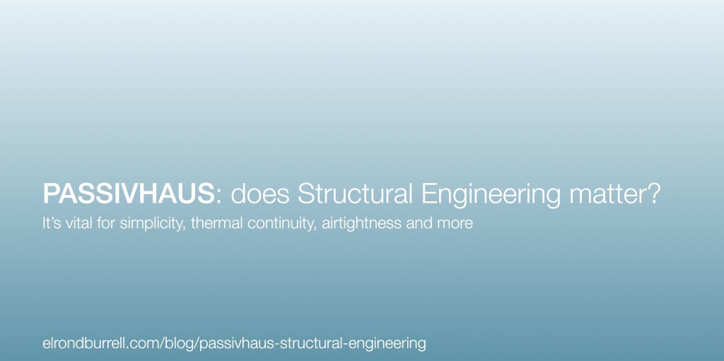 007 Passivhaus-Structural-Engineering