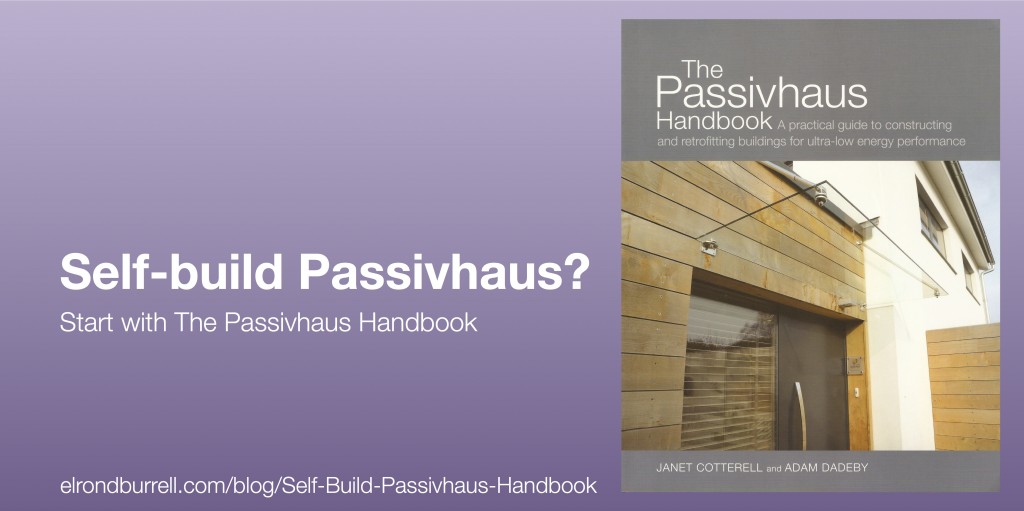 011 Self-build Passivhaus Handbook