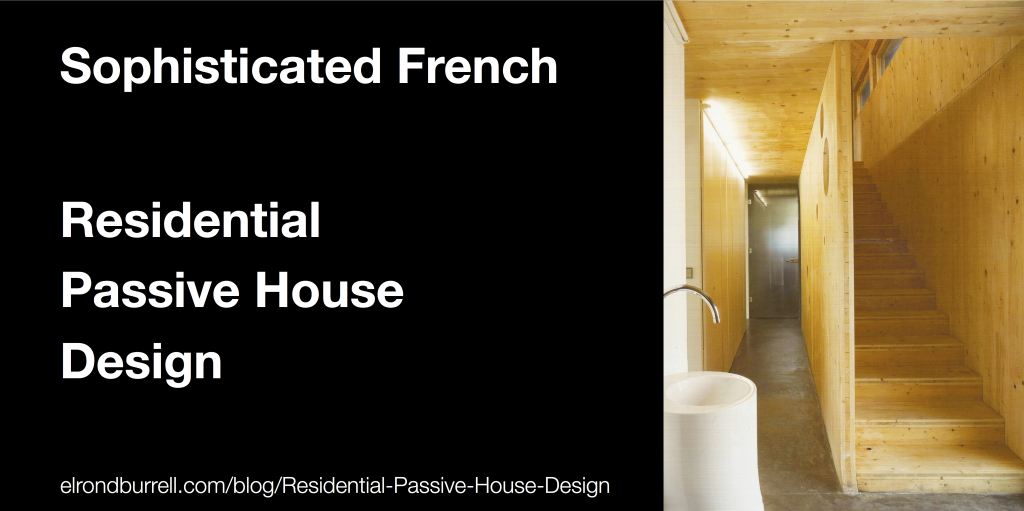 013 Residential Passive House Design Sophisticated