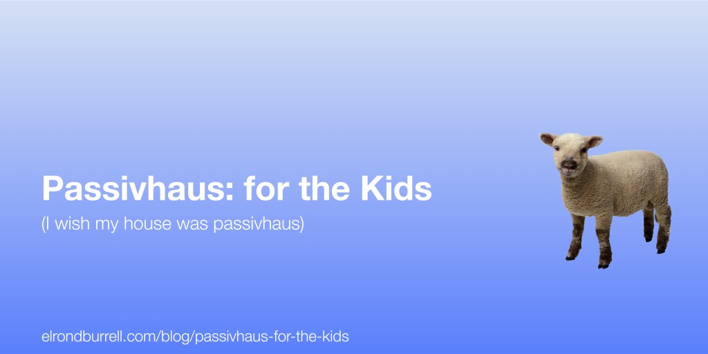 024 Passivhaus for the kids